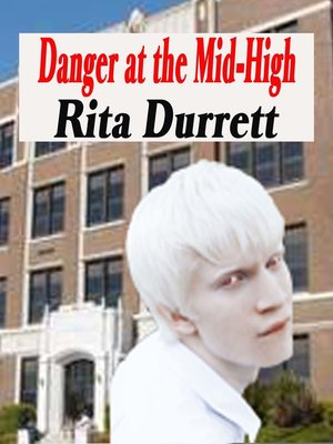 cover image of Danger at the Mid-High